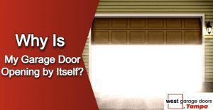 Read more about the article Why Is My Garage Door Opening by Itself?