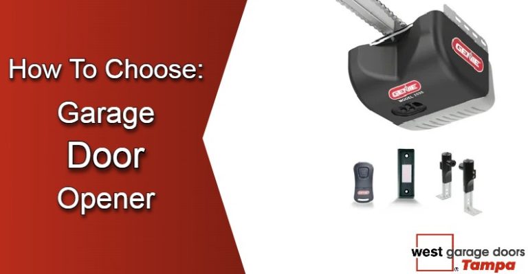 Read more about the article How To Choose Garage Door Opener?